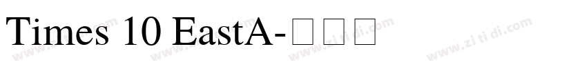 Times 10 EastA字体转换